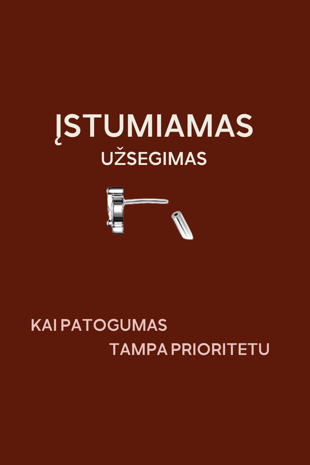 AUSKARAS SU KARŪNA | ĮSTUMIAMAS UŽSEGIMAS