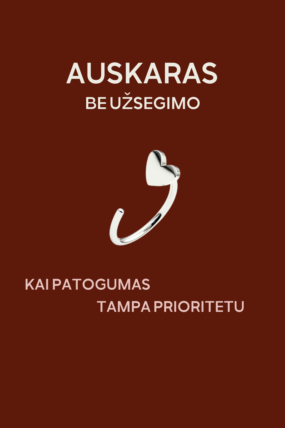 AUSKARAS SU ŠIRDELE | BE UŽSEGIMO